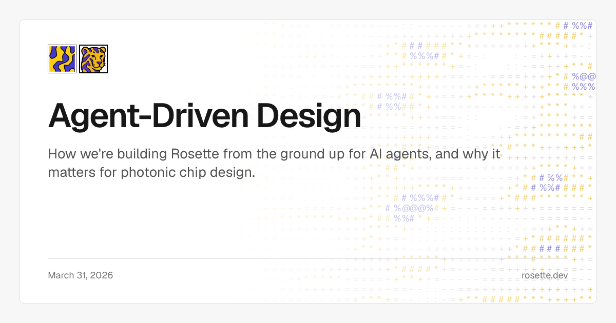 Agent-Driven Design | Rosette